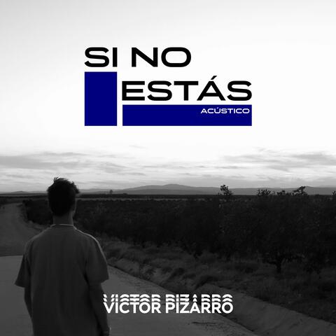 Si No Estás