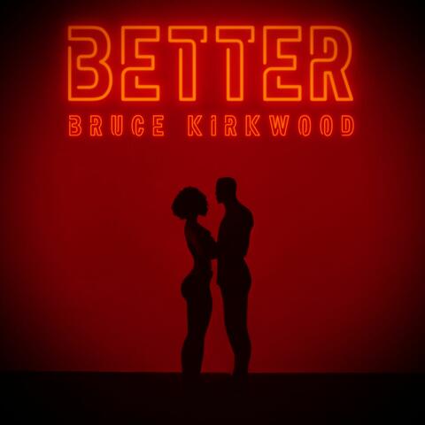Better