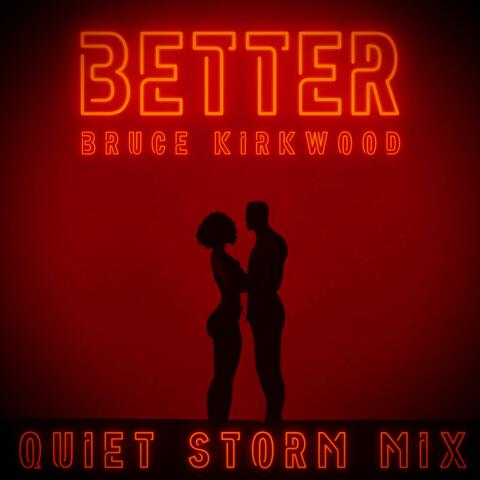 Better (Quiet Storm Mix)