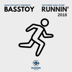 Runnin' 2018 (Basstoy Redux Dub)