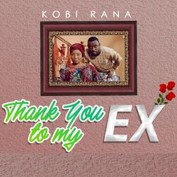 Thank You To My Ex