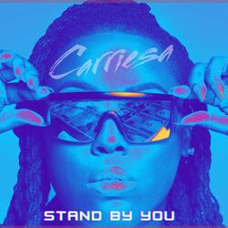 STAND BY YOU