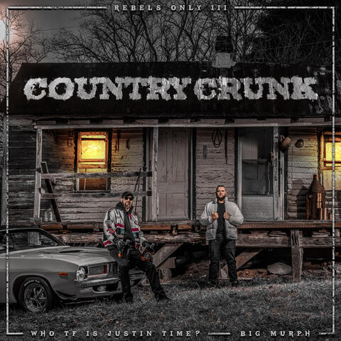 Rebels Only 3: Country Crunk