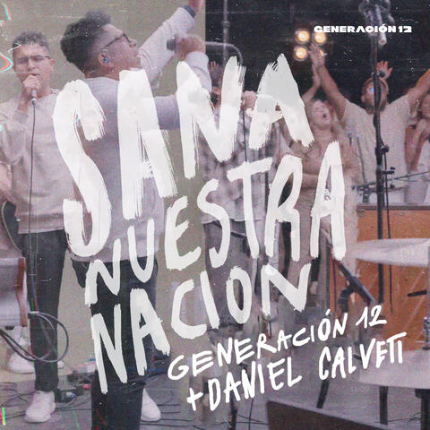 Sana Nuestra Nación (En Vivo)