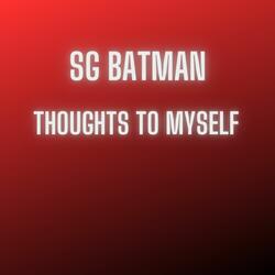 Thoughts to Myself