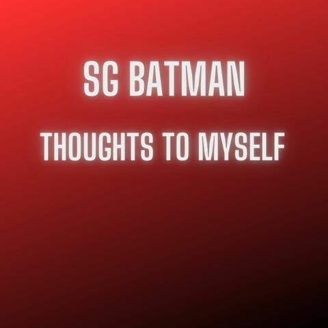 Thoughts to Myself