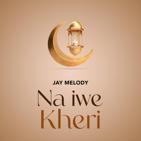 Na iwe Kheri