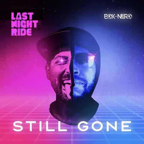 still gone
