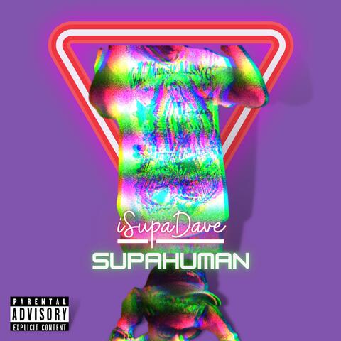 SUPA HUMAN