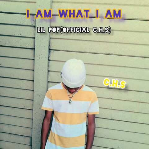 I Am What I Am