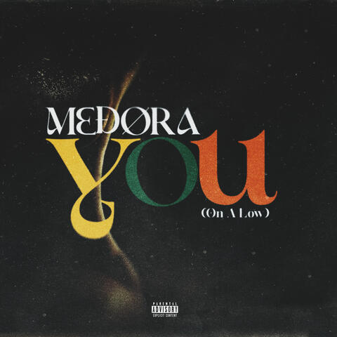 You (On A Low)