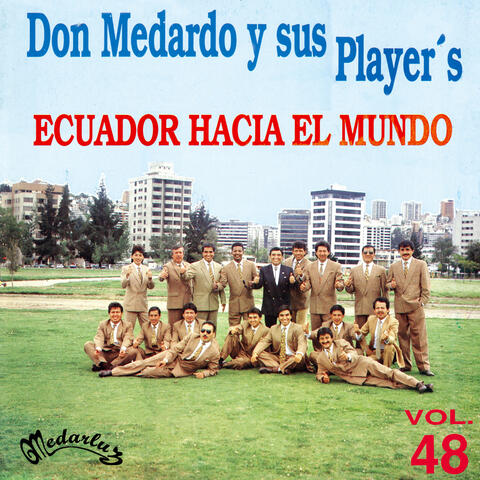 Vol. 48 - Ecuador Hacia el Mundo