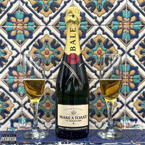 Make A Toast