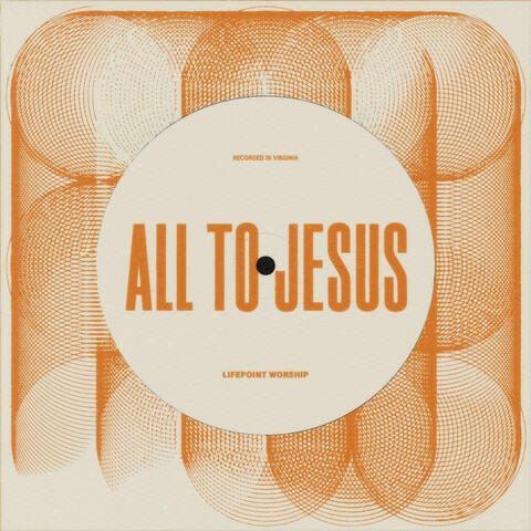 All To Jesus