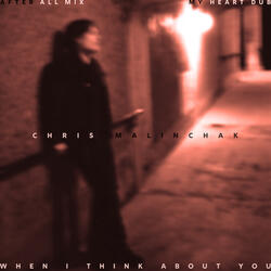 When I Think About You (After All Extended)
