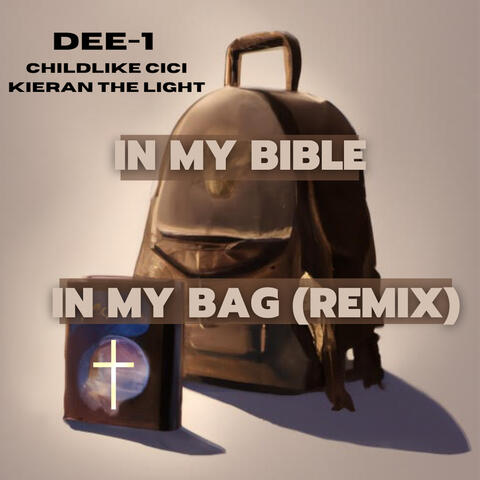 In My Bible, In My Bag (Remix)