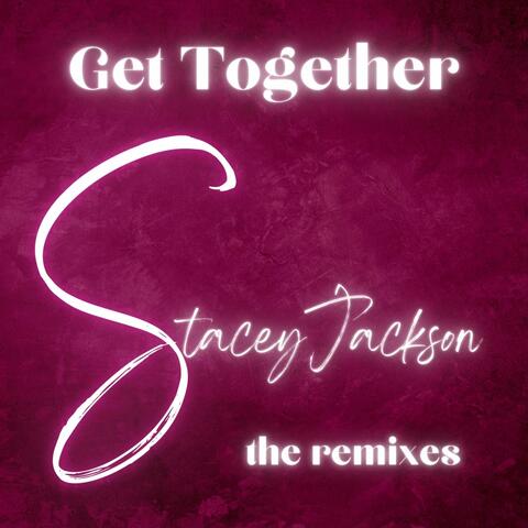 Get Together (The Remixes)
