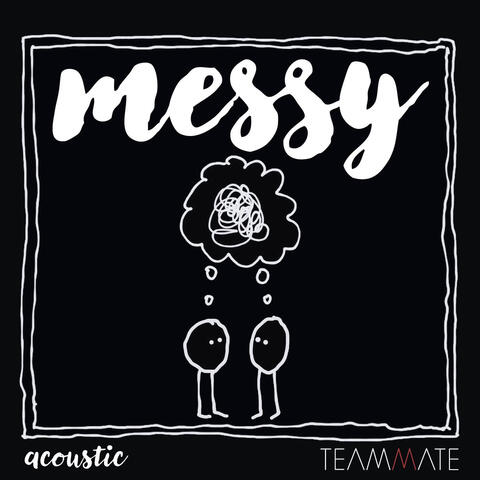 Messy (Acoustic)