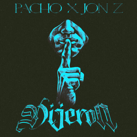 Dijeron
