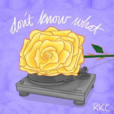 Don't Know What