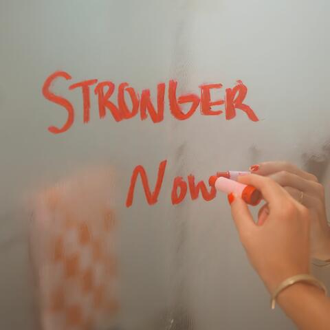 Stronger Now (feat. Parson James)