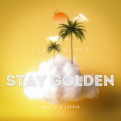 Stay Golden