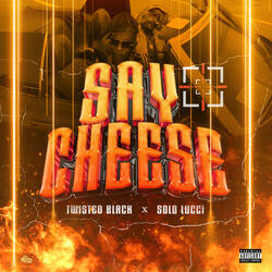 Say Cheese (Radio Edit)