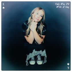 Only Way I'll Write A Song