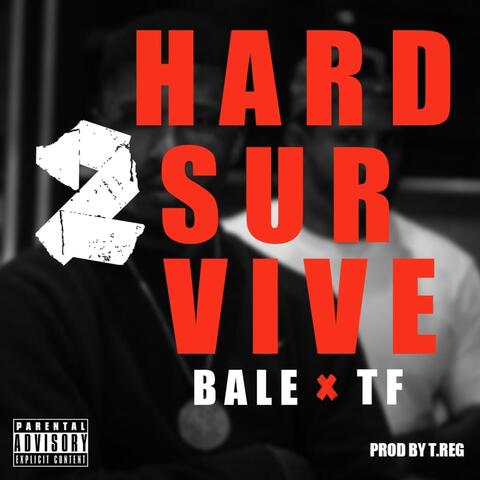 Hard To Survive