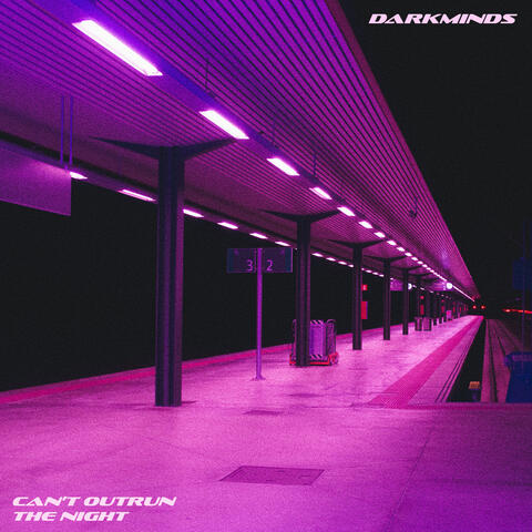 Can't Outrun The Night