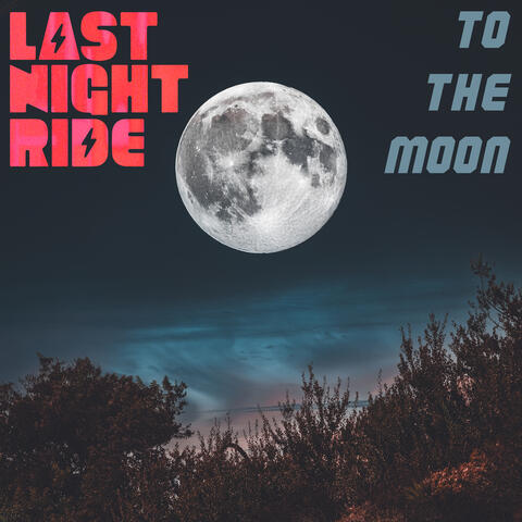 To: The Moon