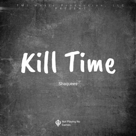 Kill Time