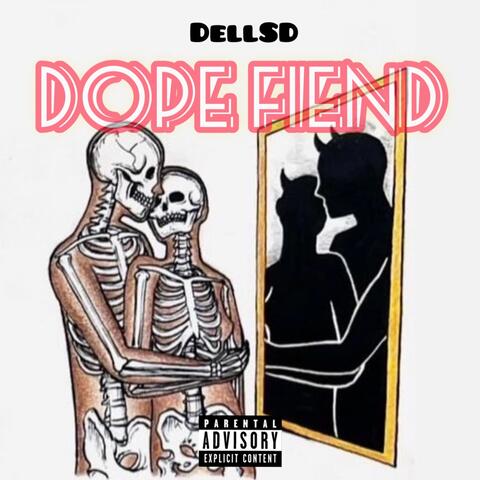 Dope Fiend