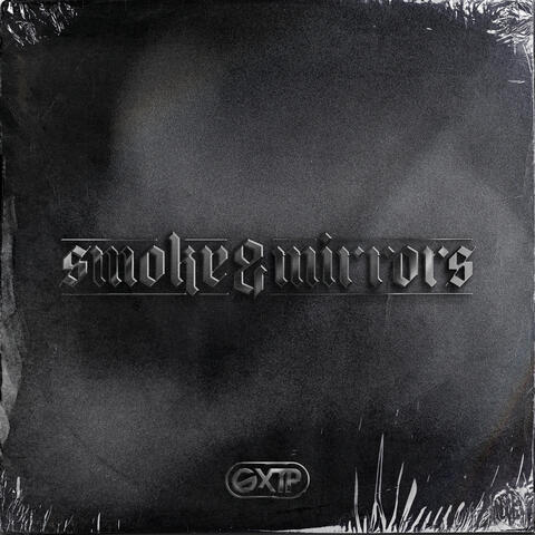 Smoke & Mirrors