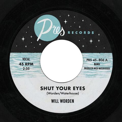 Shut Your Eyes