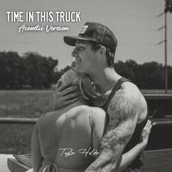 Time In This Truck (Acoustic)
