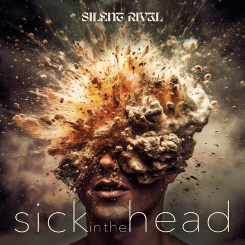 Sick in the Head