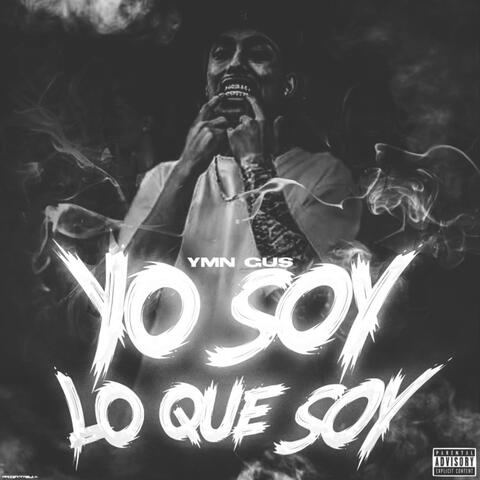 Yo Soy Lo Que Soy
