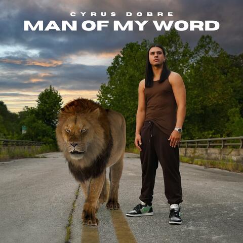 Man Of My Word