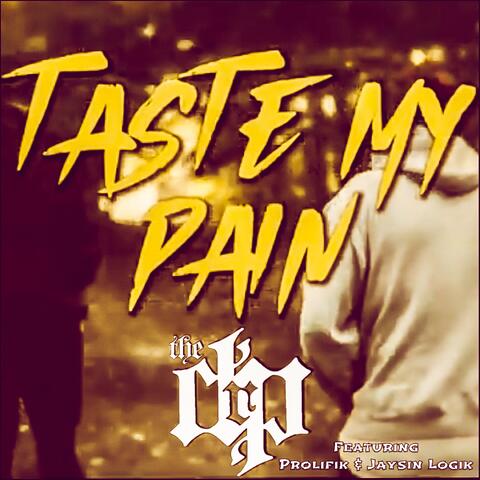 Taste My Pain