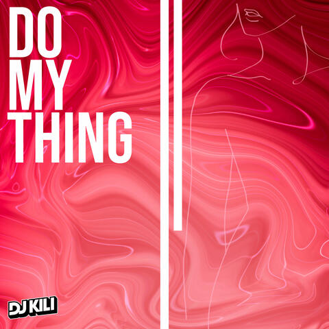 Do My Thing