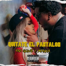 Quitate El Pantalon