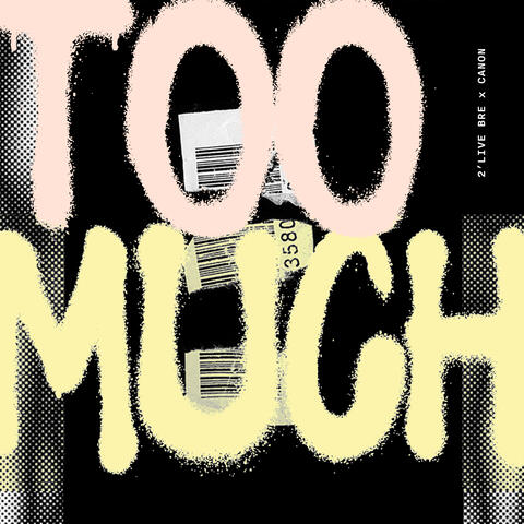 Too Much