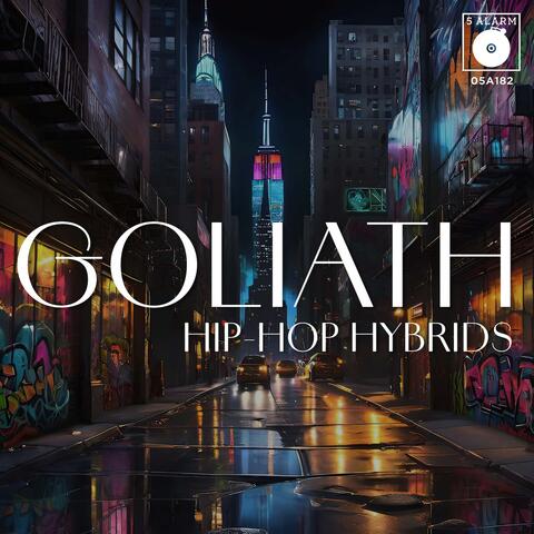 Goliath (Hip Hop Hybrids)