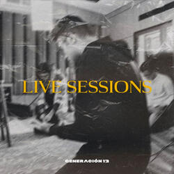 Ven y Lléname (Live Sessions)