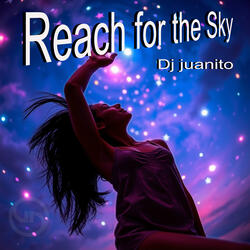 Reach for the Sky (Stream Mix)