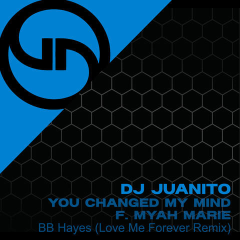 You Changed My Mind (BB Hayes Love Me Forever Remix)
