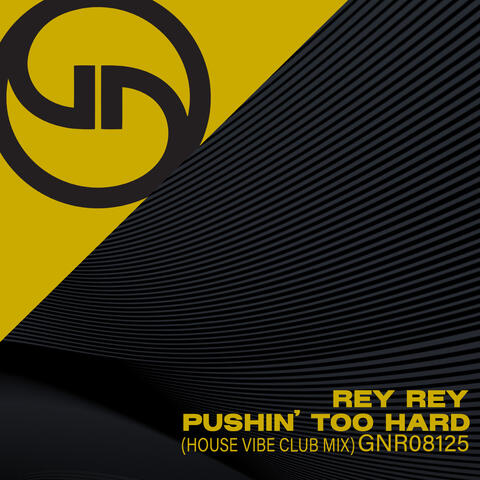 Pushin' Too Hard (House Vibe Club Mix)