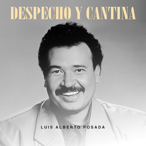 Despecho y Cantina
