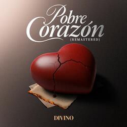 Pobre Corazón (2025 Remastered)